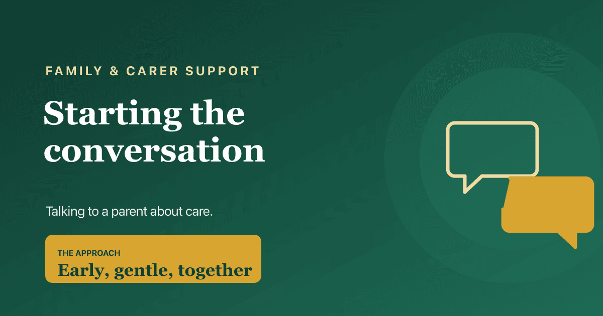 How to talk to a parent about moving into a care home — a gentle, step-by-step guide for families.