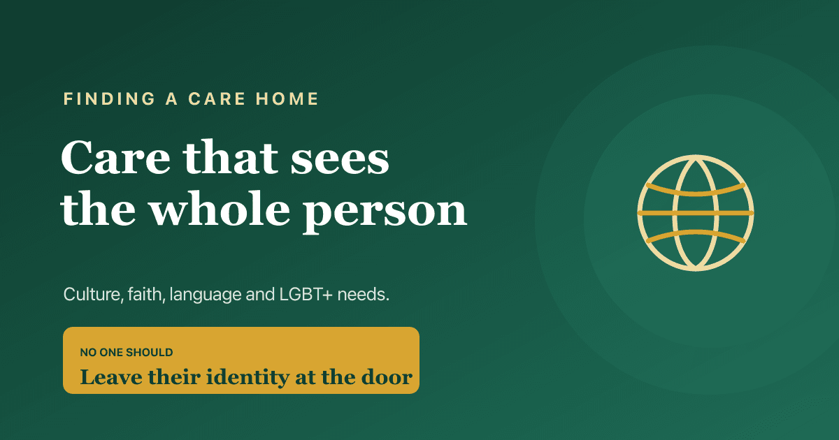 Finding inclusive care that respects cultural, religious, language and LGBT+ needs — what to look for.