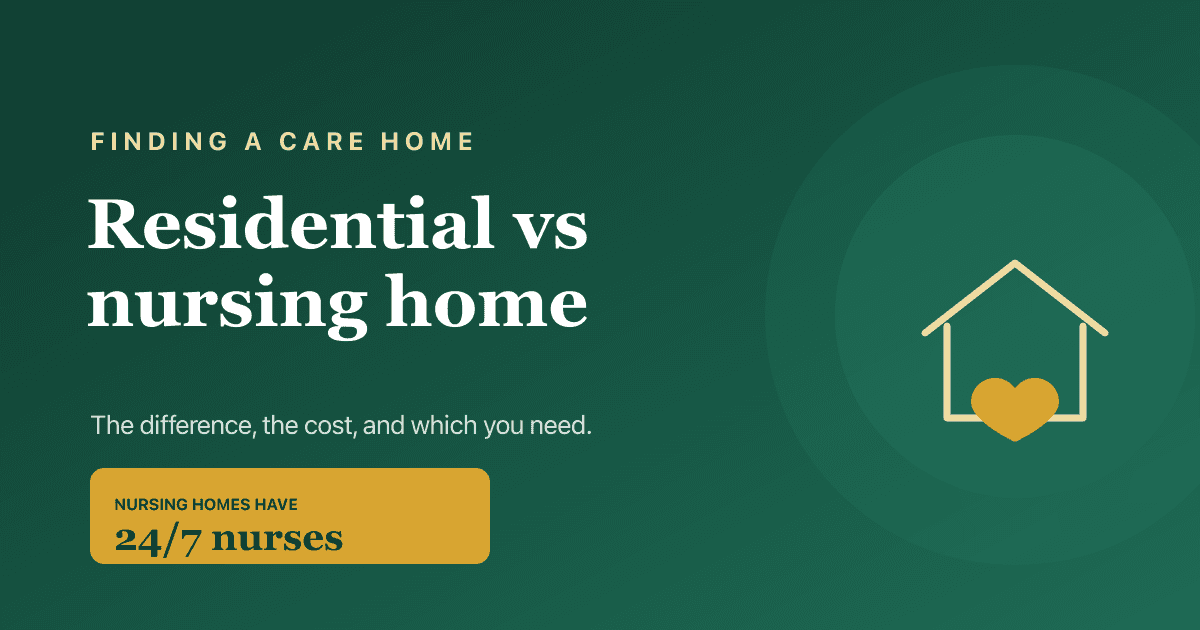 Residential vs nursing home — the difference explained for 2026.